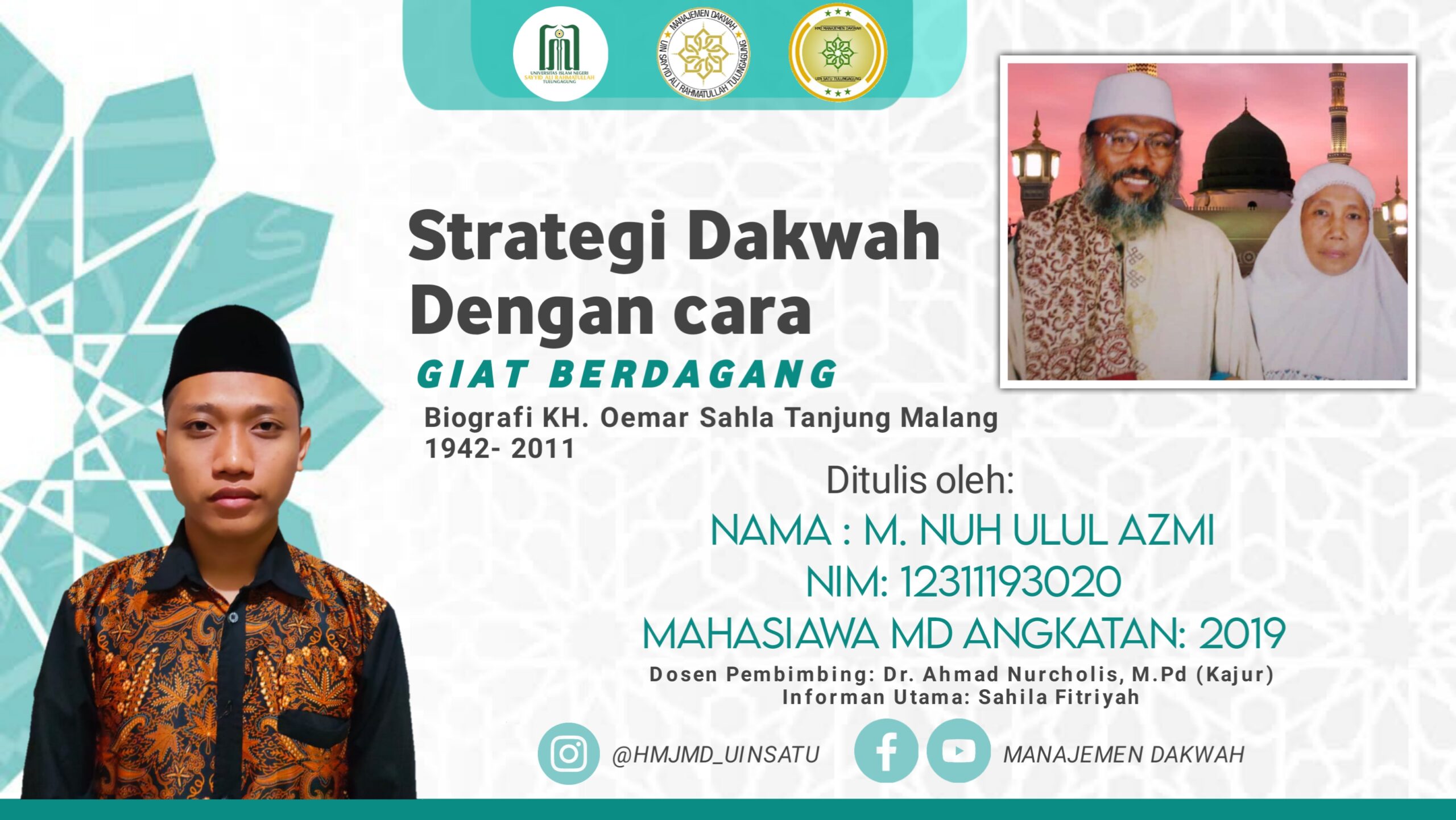 STRATEGI DAKWAH  DENGAN CARA BERDAGANG Biografi KH. Oemar Sahla Tanjung Malang  1942-2011