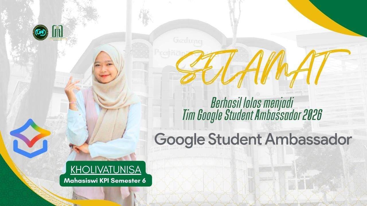 Inspiratif! Mahasiswi KPI FUAD UIN SATU Terpilih Sebagai Google Student Ambassador 2026